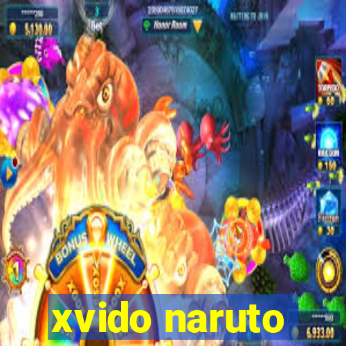 xvido naruto